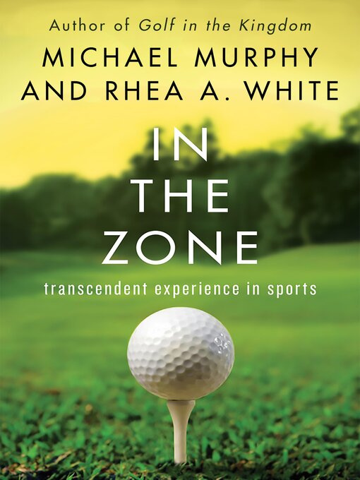 Title details for In the Zone by Michael Murphy - Available